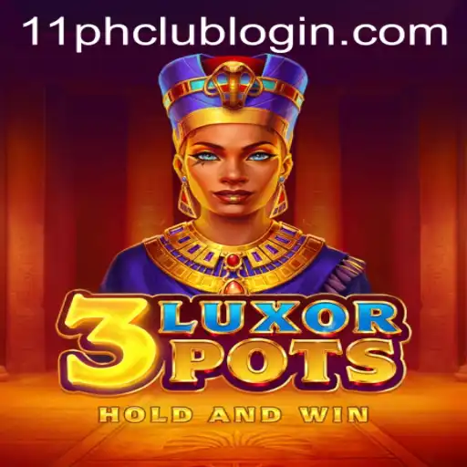 Discover the Thrills of 3LuxorPots: An Exciting New Game Adventure